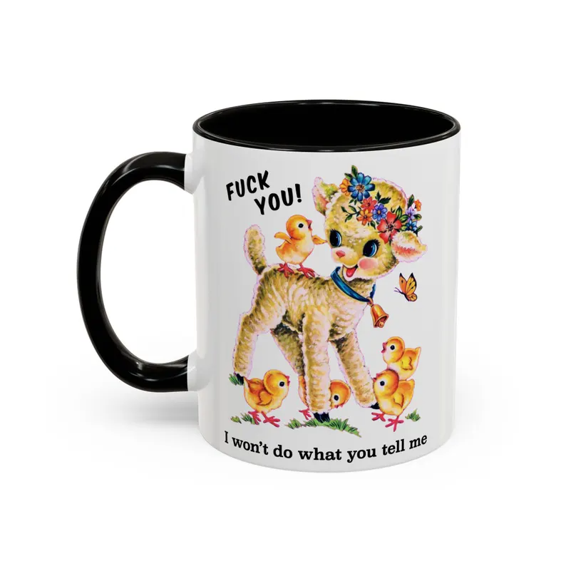 Cute Retro Fuck You I Won't Do What You Tell Me Mug - Vintage Kitschy Punk Anarchist Coffee Cup