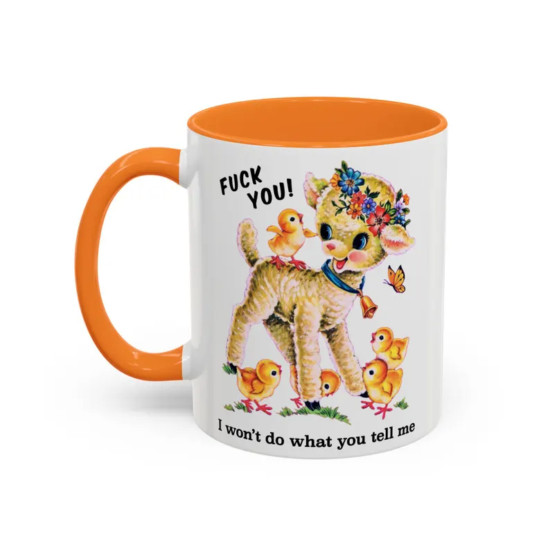 Cute Retro Fuck You I Won't Do What You Tell Me Mug - Vintage Kitschy Punk Anarchist Coffee Cup